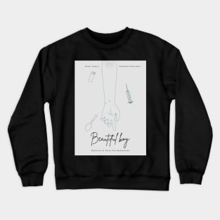 Beautiful Boy Fan Poster Crewneck Sweatshirt